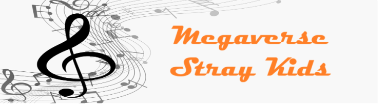 Megaverse Stray Kids