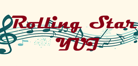 Rolling Star – YUI – コードと歌詞 Rolling Star YUI